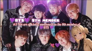 💜BTS💜 8th member series#3 #bts#btsarmy#btsff#viral#trending#rm#jin#suga#jhope#jimin#v#jungkook#army