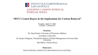 IPCC's Latest Report & the Implications for Carbon Removal