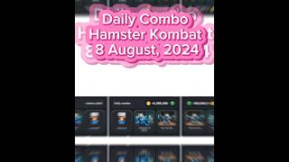 Hamster Kombat Daily Combo Today 8 August,2024 #hamsterkombat #dailycombo