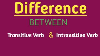 Transitive and intransitive verb