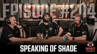 Speaking of Shade - Episode 204