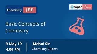 LiveClasses: JEE Advanced - Chemistry | Basic Concepts of Chemistry