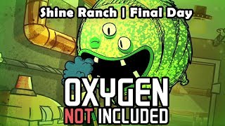 Restart Day! Shine Ranch, Day 5. - Oxygen Not Included | Beginner Gameplay