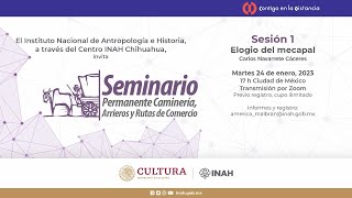 Seminario Permanente Caminería. Arrieros y Rutas de Comercio (2023). Sesión 1