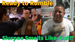 Ready to Rumble Slurpee Scene Reaction