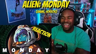 Alien Monday REACTION