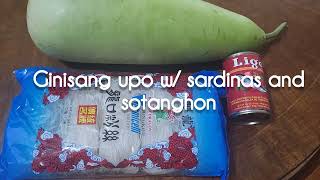 My Italian husband love this bottle gourd with sardines and sotanghon|| Recipe