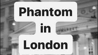 Phantom of the Opera in London: Still Playing More than 30 Years after its Début