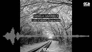 Daniela Haverbeck - I Like Schranz (Original Mix) ECO002