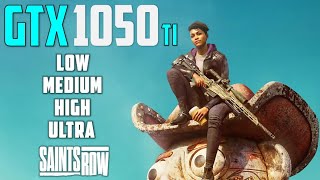 Saints Row | GTX 1050 Ti 4GB | 1080p + All Settings | Performance Tasted.