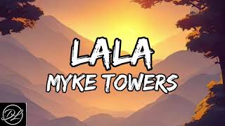 Myke Towers - LALA (Lyrics/Letra)