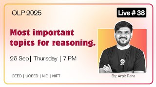 Live #38 | Most important topics for reasoning | UCEED | CEED | OLP 2025