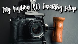 Fuji XT-3 SmallRig Setup for VIDEOGRAPHY