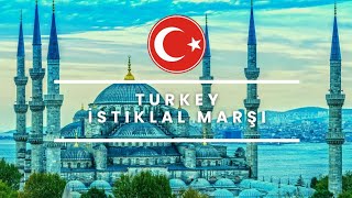 The Turkish National Anthem: İstiklal Marşı