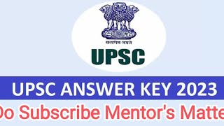 UPSC RELEASES OFFICIAL ANSWER KEY FOR UPSC PRE.2023 CHECK IT OUT ✌🏿✌🏿