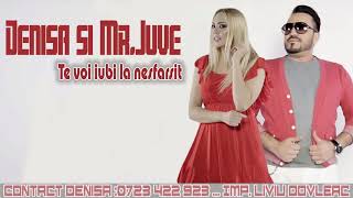 Denisa si Mr Juve  - Te voi iubi la nesfarsit