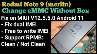 Change eMMC Only Redmi Note 9 Without Box | No Need Paid Tool | Fix Dual IMEI @mobilecareid