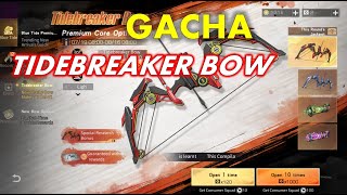 Lifeafter - GACHA TIDEBREAKER BOW!