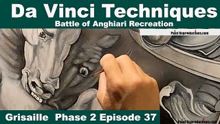 Paint Like Da Vinci: Battle of Anghiari Recreation: Grisaille Episode 37