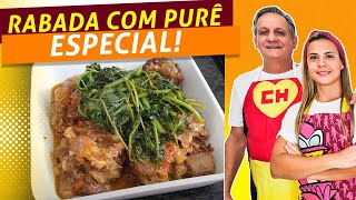 RABADA COM PURÊ ESPECIAL| É DE DAR ÁGUA NA BOCA| Receitas de pai e filha