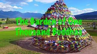 The Garden of One Thousand Buddhas Arlee,Montana(Tibetan Vlogger)