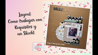 LAYOUT "BELLA"- RETO CON REQUISITOS - CERECITAS ARTE Y SCRAP - COMO TRABAJAR UN SKECHT #scrapbooking