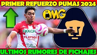 ✅🚨 LO CONFIRMAN | ¡Pumas Tiene LISTO a su Primer REFUERZO Para el AP 2024! | ÚLTIMOS FICHAJES UNAM