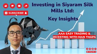 Investing in Siyaram Silk Mills Ltd : Key Insights