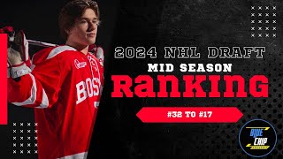 2024 NHL Draft  Mid Season Ranking | 32 to 17