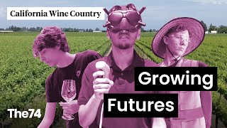 How California Wine Country is "Growing Futures"