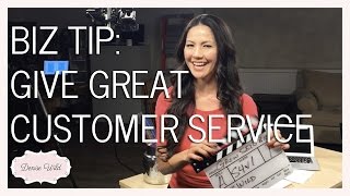 BUSINESS TIP: Give Exceptional Customer Service