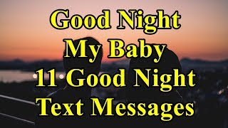 Good Night My Baby 💕 💕  Good Night Sweet Wishes Greetings Whatsaap video Message