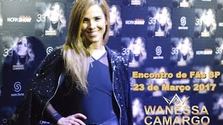 Wanessa Camargo - ENCONTRO DE FÃS - São Paulo