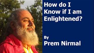 How do I know if I am enlightened? | Enlightenment by Dr. Premji Nirmal