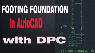 Footing Foundation with DPC How to draw footing foundation in AutoCAD