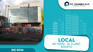 VENTA DE LOCAL EN EL BARRIO EL CLARET DE BOGOTÁ