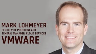 Mark Lohmeyer explains what VMware Cloud Universal means for enterprises