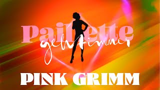 Paillette geht immer x Pink Grimm