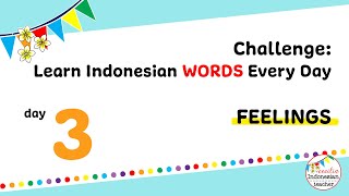 Feelings Vocabulary | Challenge: Learn Indonesian Words Every Day - Day 3