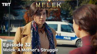 Melek A Mother's Struggle Episode 32