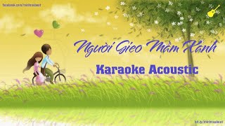 Người Gieo Mần Xanh-KARAOKE-Tone Nam-Tác Giả Hứa Kim Tuyền