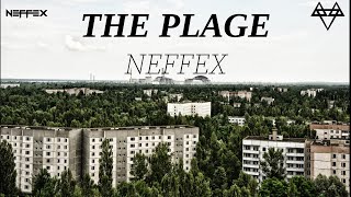 NEFFEX - The Plague 💀 Lyrics (1Hour Version )