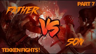 Father VS Son Tekken Fights (Part 7)