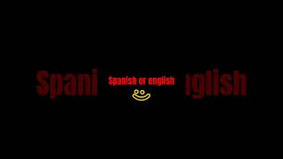 spanish or english #fypシ #fyp #viral #shorts #short #subscribe #like #or #i #will #off #you