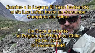 Ruta a Laguna del Yeso DE SUBIDA COMPLETA en moto (KLR650) bordeando río las Leñas. 30 Dic 2023