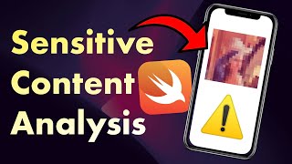 Detecting Sensitive Content in your own iOS app