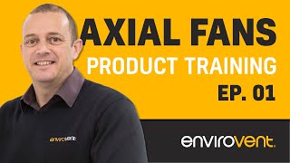 Ventilation Training  - Axial Fans - Episode 1