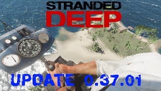 Stranded Deep (Experimental Build) Update V0.37.01- Gyrocopter Build & Test Flight!