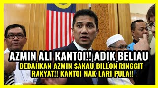 KANTOI!! DISAHKAN!! AZMIN ALI TELAH LARI!!! KENAPA LARI? TAKUTKAH??