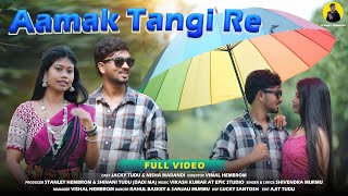 AAMAK TANGI RE || FULL VIDEO | JACKY TUDU | NISHA MARANDI | SHIVENDRA MURMU | NEW SANTALI VIDEO 2024